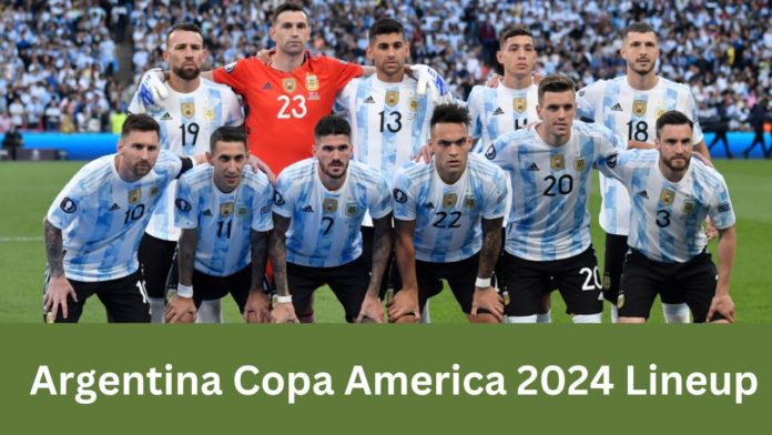 Argentina Squad for COPA America 2024 & Argentina Lineup